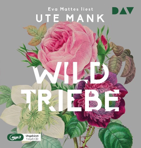 Wildtriebe - Ute Mank