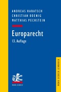 Cover-Bild zum Titel 'Europarecht' von 'Andreas Haratsch, Matthias Pechstein, Christian Koenig'