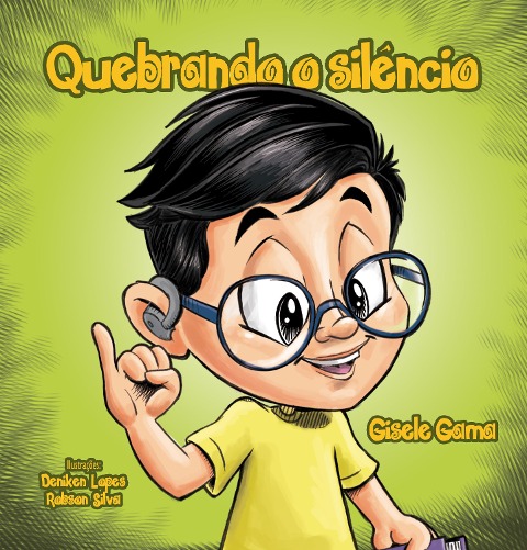 Quebrando o silêncio - Gisele Gama