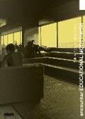 Cover-Bild zum Titel 'Encounter EDUCATIONAL MODERNISM' von 'Sabine Bitter, Helmut Weber'