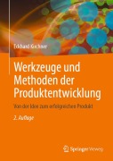Cover-Bild zum Titel 'Werkzeuge und Methoden der Produktentwicklung' von 'Eckhard Kirchner'