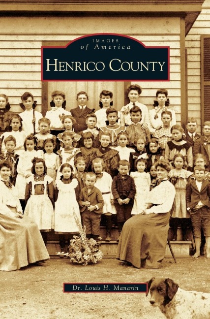 Henrico County - Louis H. Manarin