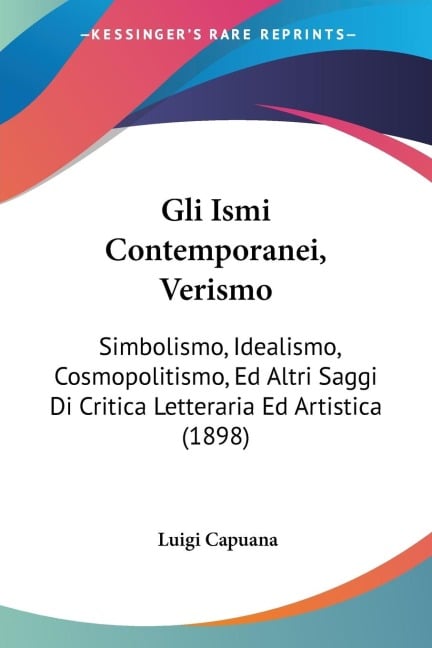 Gli Ismi Contemporanei, Verismo - Luigi Capuana