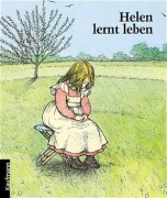 Cover-Bild zum Titel 'Helen lernt leben' von 'Regine Schindler'