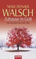 Zuhause in Gott - Neale Donald Walsch