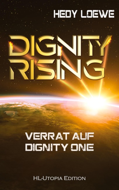 Dignity Rising 3 - Hedy Loewe