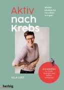 Cover-Bild zum Titel 'Aktiv nach Krebs' von 'Ulla Lust'