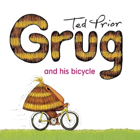 Grug and His Bicycle - Ted Prior
