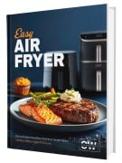 Cover-Bild zum Titel 'Easy Airfryer: Von schnellen Klassikern bis hin zu neuen Ideen | Für alle mit wenig Zeit - Alles aus deiner Heißluftfritteuse - Das Kochbuch' von 'Sven Gaiser'