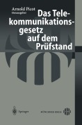 Cover-Bild zum Titel 'Das Telekommunikationsgesetz auf dem Prüfstand' von 'Arnold Picot'