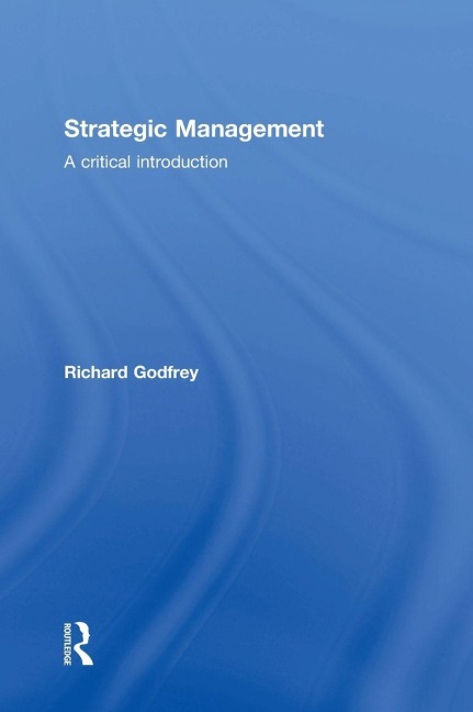 Strategic Management - Richard Godfrey