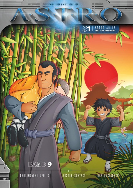 ASTRO S1 - Band 9: Geheimsache Ufo (2), Erster Kontakt, Der Austausch - Martin Wintersberger, Manuela Wieninger