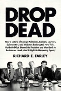 Cover-Bild zum Titel 'Drop Dead' von 'Richard E. Farley'