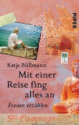 Cover-Bild zum Titel 'Mit einer Reise fing alles an' von 'Katja Büllmann'