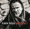 Who Else? - Bjorn Berge