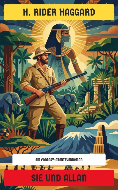 Sie und Allan - H. Rider Haggard