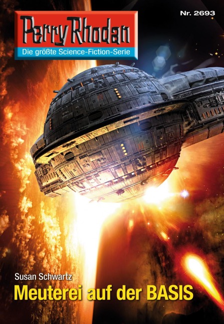 Perry Rhodan 2693: Meuterei auf der BASIS - Susan Schwartz