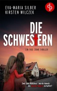 Die Schwestern - Eva-Maria Silber, Kirsten Wilczek