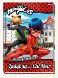 Cover-Bild zum Titel 'Miraculous: Das große Buch von Ladybug und Cat Noir' von ''