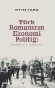 Türk Romaninin Ekonomi Politigi - Nusret Yilmaz