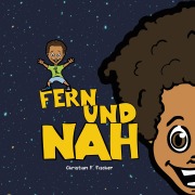 Cover-Bild zum Titel 'Fern und nah' von 'Christian F. Fischer'