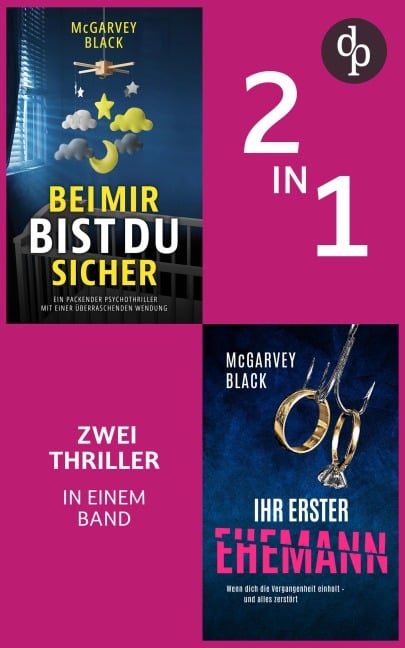 Bei mir bist du sicher & Ihr erster Ehemann - Mcgarvey Black