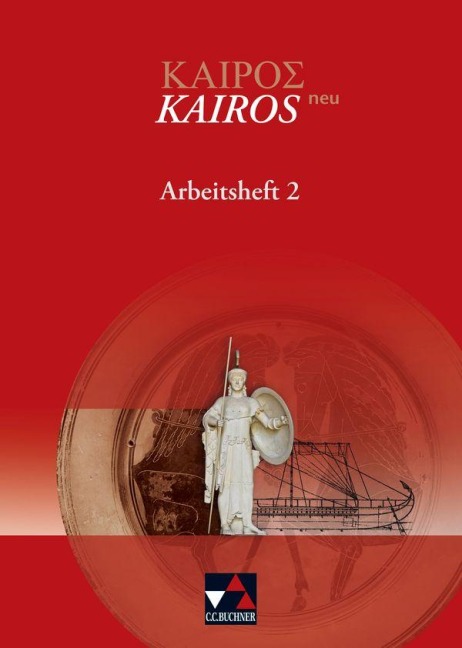 Kairós - neu / Kairós 1. Arbeitsheft 2 - Markus Heber, Petra Singer, Peter Lobe, Andreas Weileder
