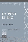 Cover-Bild zum Titel 'La voce di Dio per capire i profeti' von 'Ambrogio Spreafico'