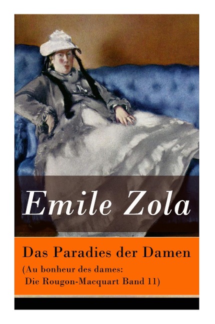 Das Paradies der Damen (Au bonheur des dames - Emile Zola, Armin Schwarz