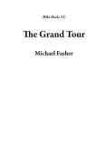 Cover-Bild zum Titel 'The Grand Tour (Bike Hack, #2)' von 'Michael Fasher'
