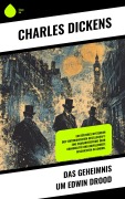 Cover-Bild zum Titel 'Das Geheimnis um Edwin Drood' von 'Charles Dickens'