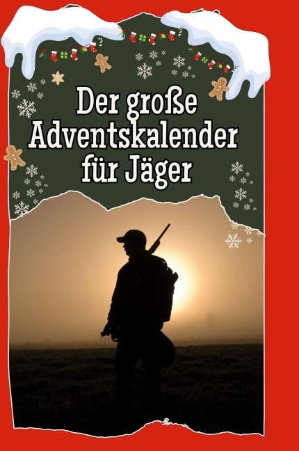 Der große Adventskalender für Jäger - Lina Günther
