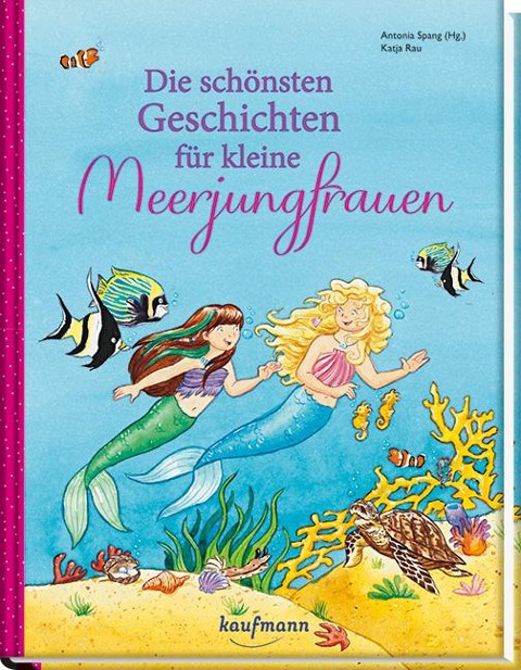 Die schönsten Geschichten für kleine Meerjungfrauen - 