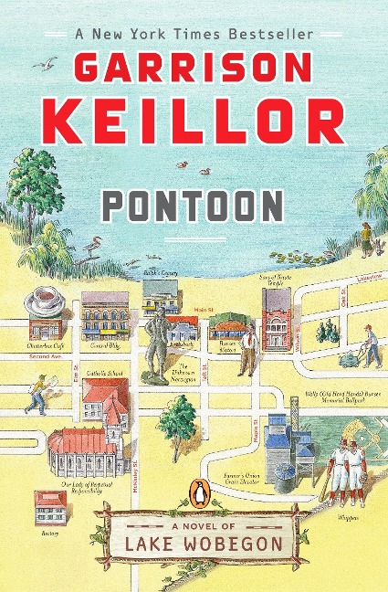 Pontoon: A Novel of Lake Wobegon - Garrison Keillor