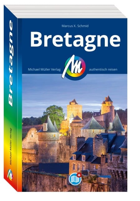 MICHAEL MÜLLER REISEFÜHRER Bretagne - Marcus X. Schmid