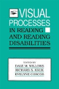 Visual Processes in Reading and Reading Disabilities - 