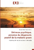 Cover-Bild zum Titel 'Détresse psychique, annonce du diagnostic positif de la maladie grave' von 'François Roger Nguepy Keubo'