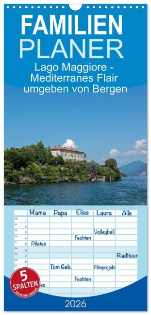 Familienplaner 2026 - Lago Maggiore - Mediterranes Flair umgeben von Bergen mit 5 Spalten (Wandkalender, 21 x 45 cm) CALVENDO - Siegfried Kuttig