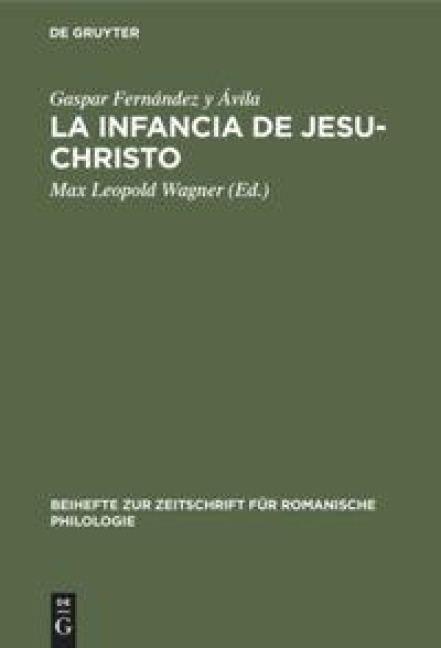 La Infancia de Jesu-Christo - Gaspar Fernández y Ávila