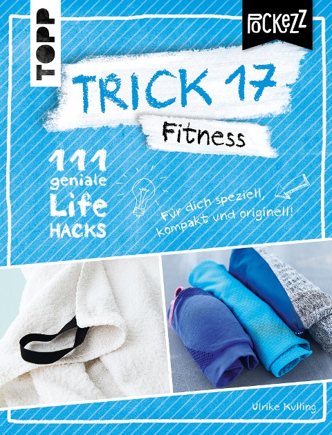 Trick 17 Pockezz - Fitness - Ulrike Kulling