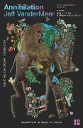Cover-Bild zum Titel 'Annihilation' von 'Jeff VanderMeer'