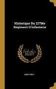 Cover-Bild zum Titel 'Historique Du 127Me Régiment D'infanterie' von 'Anonymous'