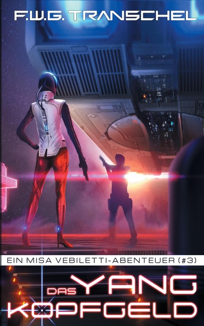 Das Yang-Kopfgeld - F. W. G. Transchel
