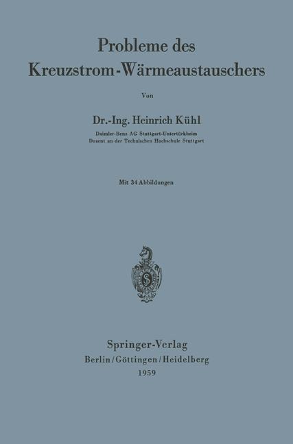 Probleme des Kreuzstrom-Wärmeaustauschers - Heinrich Kühl