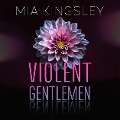 Violent Gentlemen - Mia Kingsley