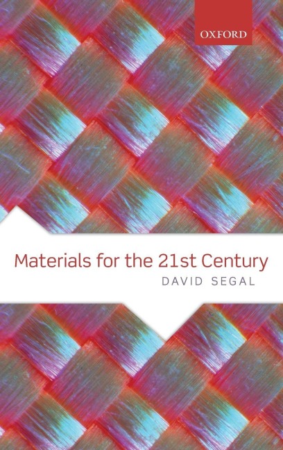 Materials for the 21st Century - David Segal