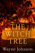 Cover-Bild zum Titel 'The Witch Tree' von 'Wayne Johnson'