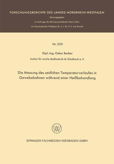 Die Messung des zeitlichen Temperaturverlaufes in Gewebebahnen während einer Heißbehandlung - Oskar Becker