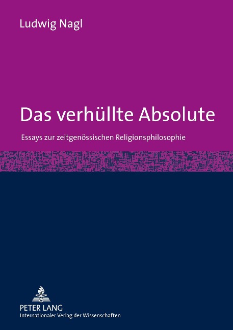 Das verhüllte Absolute - Ludwig Nagl