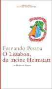 Cover-Bild zum Titel 'Oh Lissabon, du meine Heimstatt' von 'Fernando Pessoa'